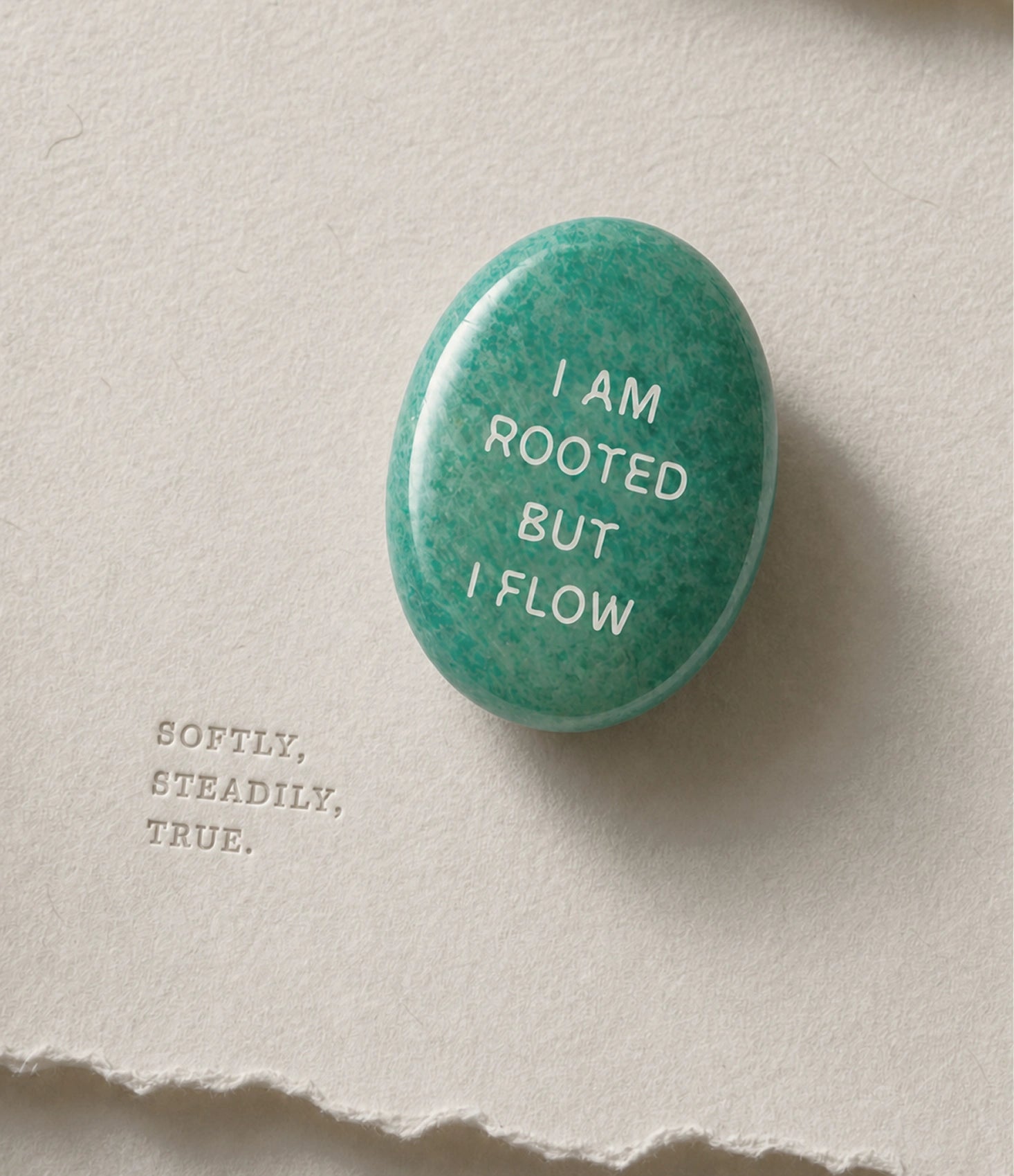 Amazonite engraved with I Am Rooted But I Flow